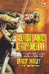 Alibi and Dr. Morelle