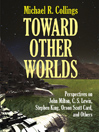 Toward Other Worlds