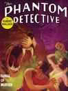 The Phantom Detective - Fangs of Murder