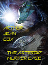 The Asteroid Murder Case