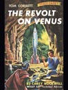 Tom Corbett - Space Cadet in The Revolt on Venus