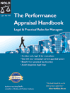 Performance Appraisal Handbook, The: Legal & Practical Rules for Managers