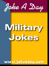 Joke A Day's Military Jokes