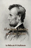 Abraham Lincoln and the Union