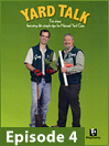 Yard Talk - Episode 4