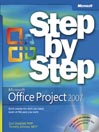 Microsoft® Office Project 2007 Step by Step