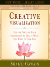 Creative Visualization: The Complete Book, Revised Editon