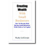 Creating Wealth With Small Businesses