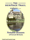 Notable Houses of Great Britain By Linda Lee