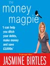 Click here to view title details for The Money Magpie by Jasmine Birtles