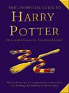 The Unofficial Guide to Harry Potter