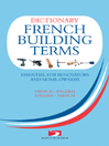 Dictionary of French Building Terms@