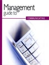 Management Guide to Communicating