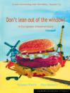 Don't Lean out of the Window