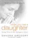 Forget You Had a Daughter