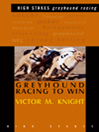 Greyhound Racing to Win