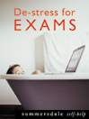 De-stress for Exams