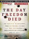 The Day Freedom Died