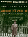 The Wilderness Warrior