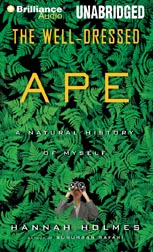 The Well-Dressed Ape: A Natural History of Myself