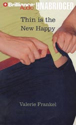 Thin Is the New Happy