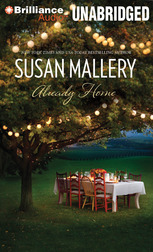 Click here to view title details for Already Home by Susan Mallery