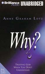 Why?: Trusting God When You Don't Understand