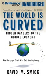 The World is Curved: Hidden Dangers to the Global Economy
