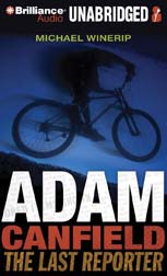 Adam Canfield the Last Reporter By Michael Winerip