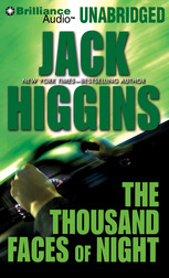 Click here to view title details for The Thousand Faces of Night by Jack Higgins
