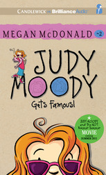 Click here to view title details for Judy Moody Gets Famous by Megan McDonald