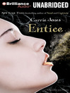 Click here to view title details for Entice by Carrie Jones