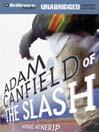Adam Canfield of the Slash