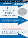 Click here to view title details for The Sticking Point Solution by Jay Abraham