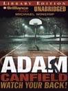 Adam Canfield Watch Your Back!