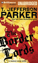The Border Lords: Charlie Hood Series, Book 4