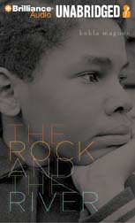 The Rock and the River