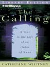 The Calling: A Year in the Life of an Order of Nuns