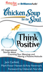 101 Inspirational Stories about Counting Your Blessings and Having a Positive Attitude