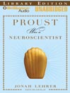 Proust Was a Neuroscientist