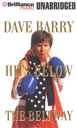 Dave Barry Hits Below the Beltway