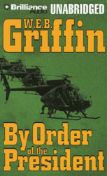 By Order of the President: Presidential Agent Series, Book 1