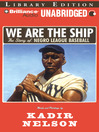We Are the Ship By Kadir Nelson
