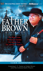 Father Brown Mysteries, A Radio Dramatization