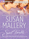 Sweet Trouble
