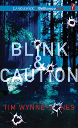 Click here to view title details for Blink & Caution by Tim Wynne-Jones