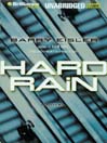 Hard Rain: John Rain Series, Book 2