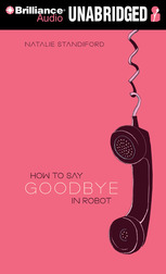 How to Say Goodbye in Robot