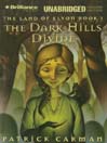 The Dark Hills Divide