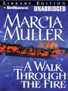 A Walk Through the Fire@